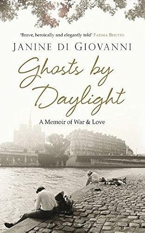 Bild des Verkufers fr Ghosts By Daylight: A Memoir of War and Love zum Verkauf von WeBuyBooks