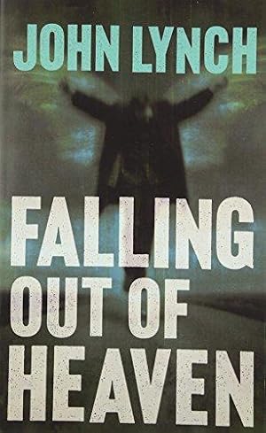 Seller image for FALLING OUT OF HEAVEN for sale by WeBuyBooks