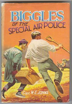 BIGGLES OF THE SPECIAL AIR POLICE