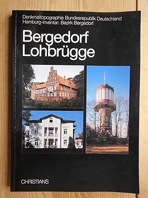 Bild des Verkufers fr Denkmaltopographie Bundesrepublik Deutschland. Hamburg-Inventar / Stadtteilreihe / 6, Bezirk Bergedorf; Teil: 2., Bergedorf - Lohbrgge / Agnes Seemann zum Verkauf von Antiquariat Rohde