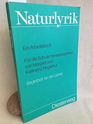 Imagen del vendedor de Naturlyrik: Ein Arbeitsbuch, Begleitheft fr den Lehrer. a la venta por Versandantiquariat Waffel-Schrder