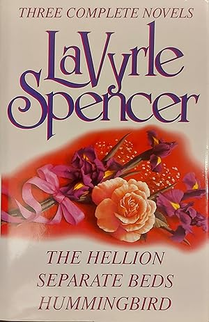 Three Complete Novels: The Hellion / Separate Beds / Hummingbird