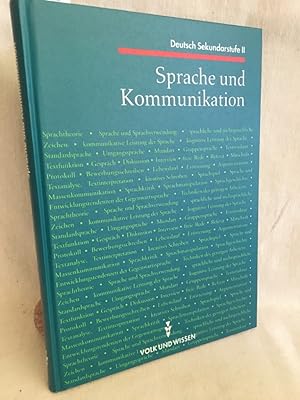 Imagen del vendedor de Sekundarstufe II: Deutsch, Sprache und Kommunikation. a la venta por Versandantiquariat Waffel-Schrder