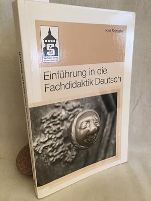 Bild des Verkufers fr Einfhrung in die Fachdidaktik Deutsch. zum Verkauf von Versandantiquariat Waffel-Schrder