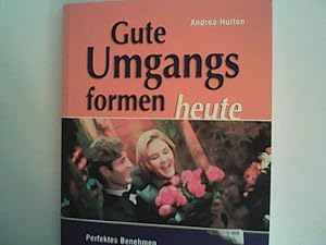 Seller image for Gute Umgangsformen heute for sale by ANTIQUARIAT FRDEBUCH Inh.Michael Simon