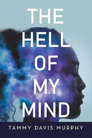 Immagine del venditore per The Hell of My Mind venduto da AHA-BUCH GmbH