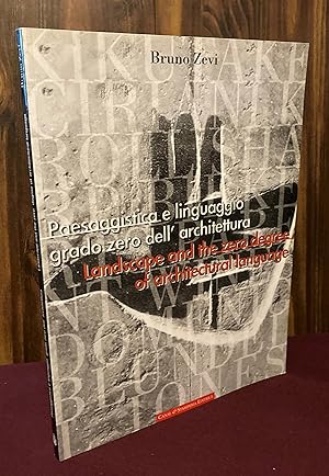 Seller image for Landscape and the Zero Degree of Architectural Language / Paesaggistica e linguaggio grado zero dell'architettura for sale by Palimpsest Scholarly Books & Services