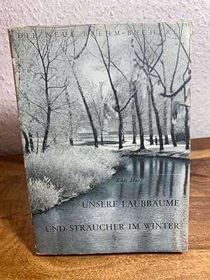 Imagen del vendedor de Unsere Laubbume und Strucher im Winter. Ein Bestimmungsbuch. a la venta por Antiquariat an der Nikolaikirche