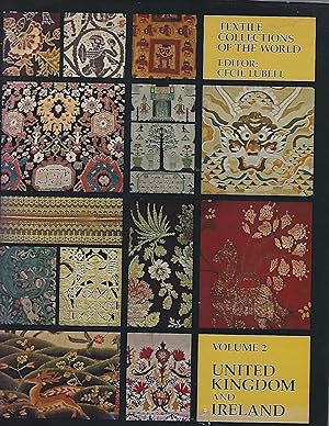 United Kingdom-Ireland: An illustrated guide to textile collections in the United Kingdom and Ire...