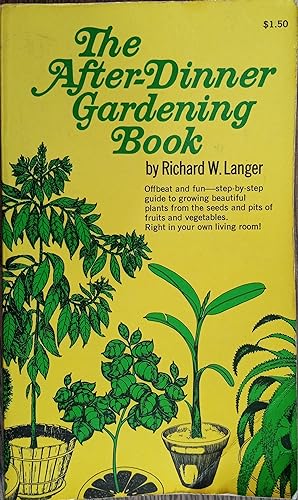 Seller image for The After-Dinner Gardening Book for sale by The Book House, Inc.  - St. Louis