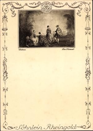 Künstler Ansichtskarte / Postkarte Watteau, das Menuett, Reklame Söhnlein Rheingold