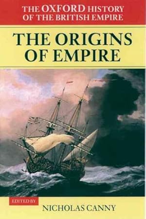 Immagine del venditore per Origins of Empire : British Overseas Enterprise to the Close of the Seventeenth Century venduto da GreatBookPricesUK