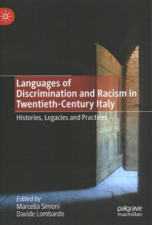 Immagine del venditore per Languages of Discrimination and Racism in Twentieth-century Italy : Histories, Legacies and Practices venduto da GreatBookPricesUK