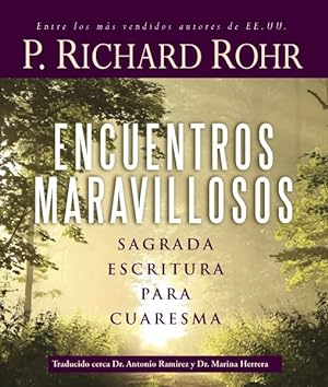 Seller image for Encuentros maravillosos / Wondrous Encounters : Sagrada Escritura Para Cuaresma / Scripture for Lent -Language: Spanish for sale by GreatBookPricesUK