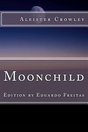 Seller image for Moonchild for sale by GreatBookPricesUK