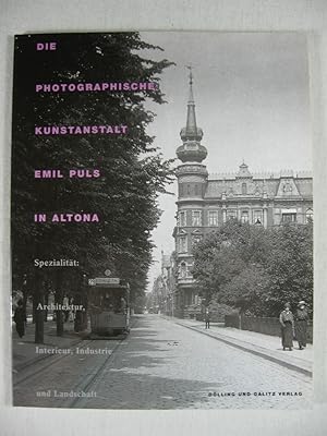 Seller image for Die Photographische Kunstanstalt Emil Puls in Altona. for sale by Wolfgang Kohlweyer