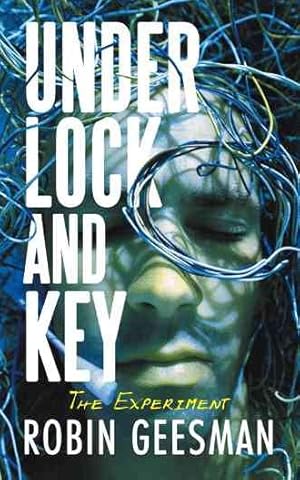 Bild des Verkufers fr Under Lock and Key : The Experiment zum Verkauf von GreatBookPricesUK