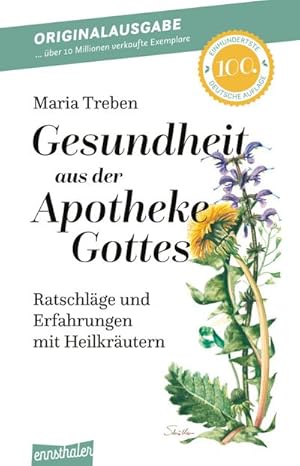 Seller image for Gesundheit aus der Apotheke Gottes : Ratschlge und Erfahrungen mit Heilkrutern for sale by AHA-BUCH GmbH