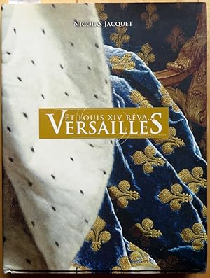 Seller image for Et Louis XIV rva. Versailles for sale by L'ivre d'Histoires