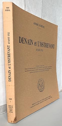 Imagen del vendedor de Denain et l'Ostrevant avant 1712 tome 1 a la venta por Librairie Thot
