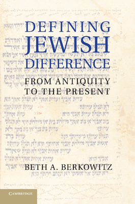 Imagen del vendedor de Defining Jewish Difference: From Antiquity to the Present (Paperback or Softback) a la venta por BargainBookStores