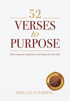 Bild des Verkufers fr 52 Verses to Purpose: Discovering and Acting Upon God's Purpose for Your Life! (Paperback or Softback) zum Verkauf von BargainBookStores