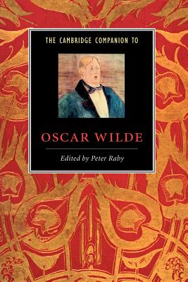 Imagen del vendedor de The Cambridge Companion to Oscar Wilde (Paperback or Softback) a la venta por BargainBookStores