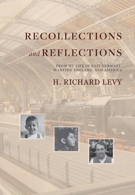 Seller image for Recollections and Reflections: From My Life in Nazi Germany, Wartime England, and America (Hardback or Cased Book) for sale by BargainBookStores