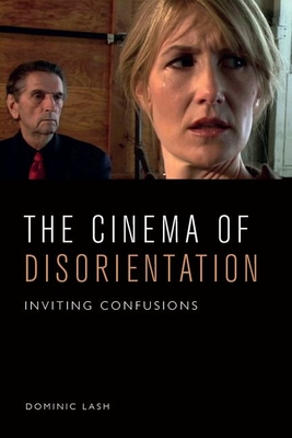 Seller image for The Cinema of Disorientation: Inviting Confusions (Paperback or Softback) for sale by BargainBookStores