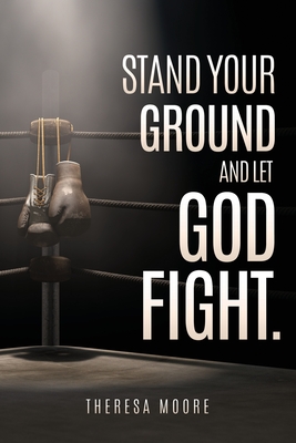 Seller image for Stand Your Ground and let God Fight. (Paperback or Softback) for sale by BargainBookStores