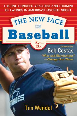 Seller image for The New Face of Baseball: The One-Hundred-Year Rise and Triumph of Latinos in America's Favorite Sport (Paperback or Softback) for sale by BargainBookStores