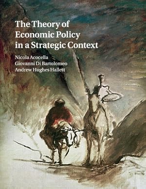Seller image for The Theory of Economic Policy in a Strategic Context (Paperback or Softback) for sale by BargainBookStores
