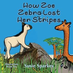 Imagen del vendedor de How Zoe Zebra lost her stripes (Paperback or Softback) a la venta por BargainBookStores