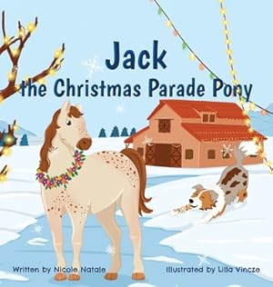 Bild des Verkufers fr Jack the Christmas Parade Pony (Hardback or Cased Book) zum Verkauf von BargainBookStores