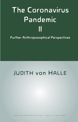 Seller image for The Coronavirus Pandemic II: Further Anthroposophical Perspectives (Paperback or Softback) for sale by BargainBookStores