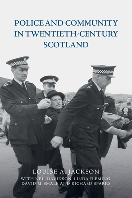 Seller image for Police and Community in Twentieth-Century Scotland (Paperback or Softback) for sale by BargainBookStores