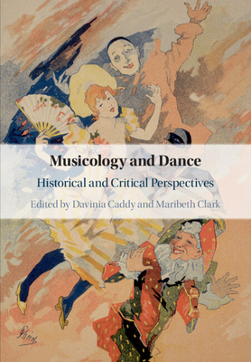 Immagine del venditore per Musicology and Dance: Historical and Critical Perspectives (Paperback or Softback) venduto da BargainBookStores