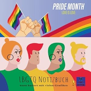 Seller image for Pride Month Love is Love: LBGTQ Notizbuch 4mm kariert mit vielen Grafiken (Paperback or Softback) for sale by BargainBookStores
