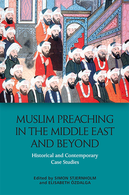 Seller image for Muslim Preaching in the Middle East and Beyond: Historical and Contemporary Case Studies (Paperback or Softback) for sale by BargainBookStores