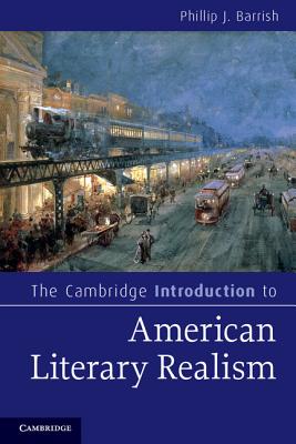 Seller image for The Cambridge Introduction to American Literary Realism (Paperback or Softback) for sale by BargainBookStores