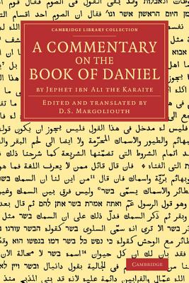 Bild des Verkufers fr A Commentary on the Book of Daniel: By Jephet Ibn Ali the Karaite (Paperback or Softback) zum Verkauf von BargainBookStores