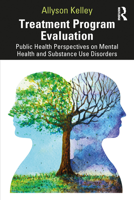 Seller image for Treatment Program Evaluation: Public Health Perspectives on Mental Health and Substance Use Disorders (Paperback or Softback) for sale by BargainBookStores