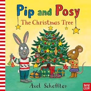 Bild des Verkufers fr Pip and Posy: The Christmas Tree zum Verkauf von Smartbuy