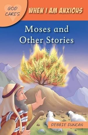Bild des Verkufers fr When I am anxious : Moses and the Other Stories zum Verkauf von Smartbuy