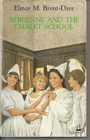 Seller image for Adrienne & the Chalet School for sale by Bluesparrowhawk Books