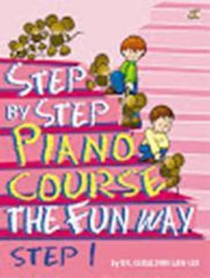 Bild des Verkufers fr Step By Step Piano Course The Fun Way 1 zum Verkauf von Smartbuy