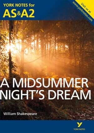 Image du vendeur pour A Midsummer Night's Dream: York Notes for AS & A2 mis en vente par Smartbuy