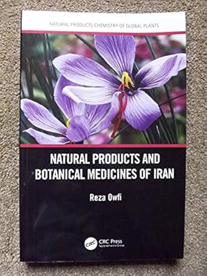 Natural Products and Botanical Medicines of Iran (Natural Products Chemistry of Global Plants)