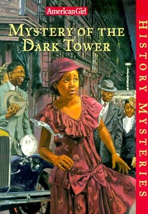 Seller image for Mystery of the Dark Tower: a Bessie Mystery (American Girl History Mysteries) for sale by Reliant Bookstore