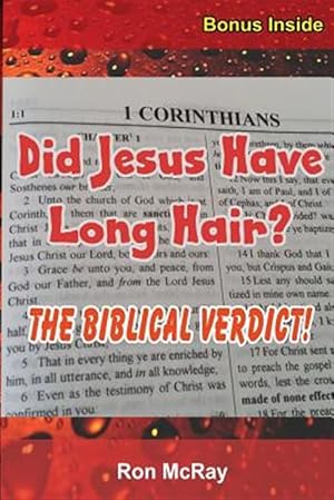 Bild des Verkufers fr Did Jesus Have Long Hair?: The Biblical Verdict! zum Verkauf von GreatBookPrices